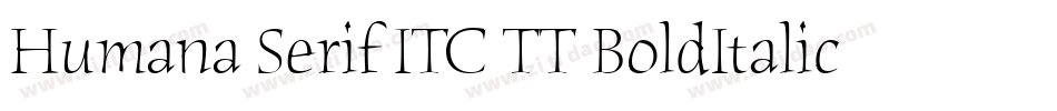 Humana Serif ITC TT BoldItalic字体转换